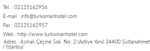 Turkoman Hotel telefon numaralar, faks, e-mail, posta adresi ve iletiim bilgileri